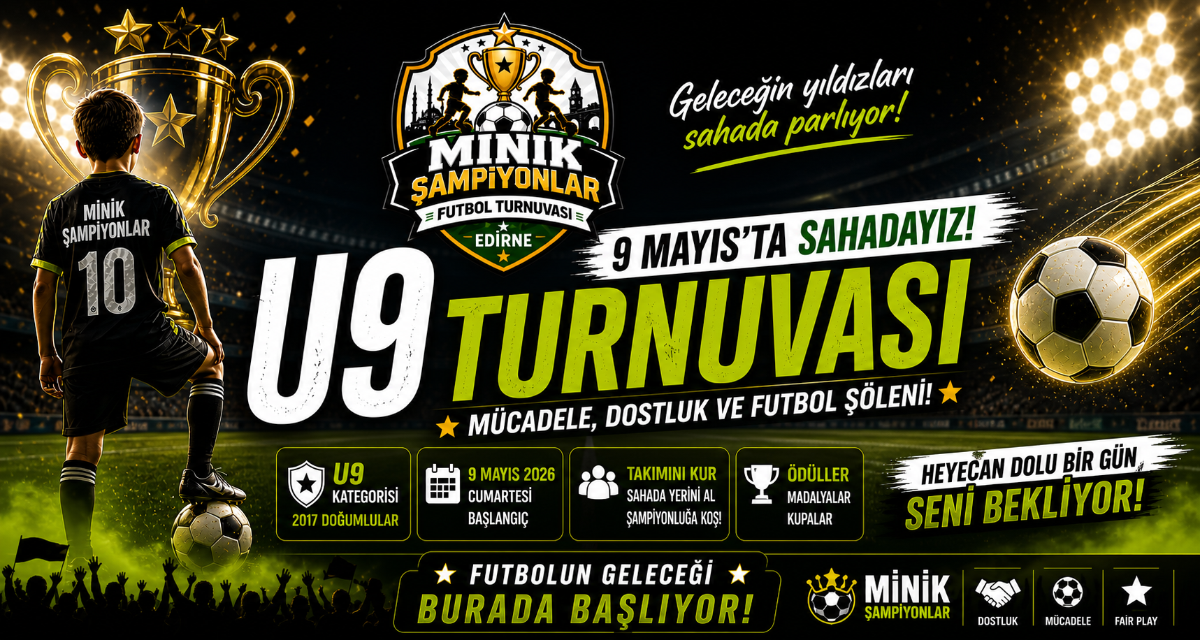 Minik Şampiyonlar Edirne Derbileri Futbol Turnuvası